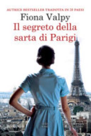 Il Segreto Della Sarta Di Parigi - Fiona Valpy