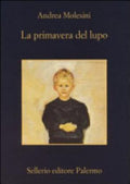 La Primavera Del Lupo - Andrea Molesini