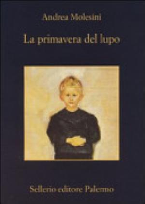 La Primavera Del Lupo - Andrea Molesini