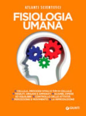 Fisiologia Umana - Adriana Rigutti