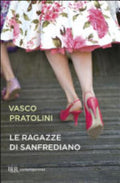 Le Ragazze Di Sanfrediano - Vasco Pratolini