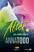 Anime Perdute. After - Anna Todd