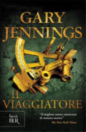 Il Viaggiatore - Gary Jennings