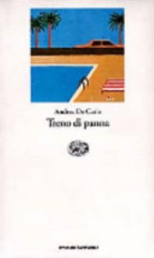 Treno Di Panna - Andrea De Carlo