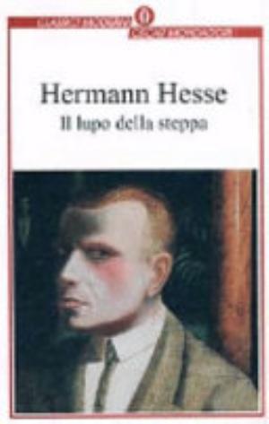 Il Lupo Della Steppa - Hermann Hesse