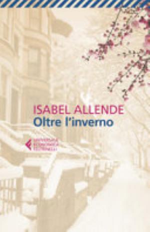 Oltre L'inverno - Isabel Allende