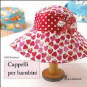 Cappelli Per Bambini - Gill Stratton