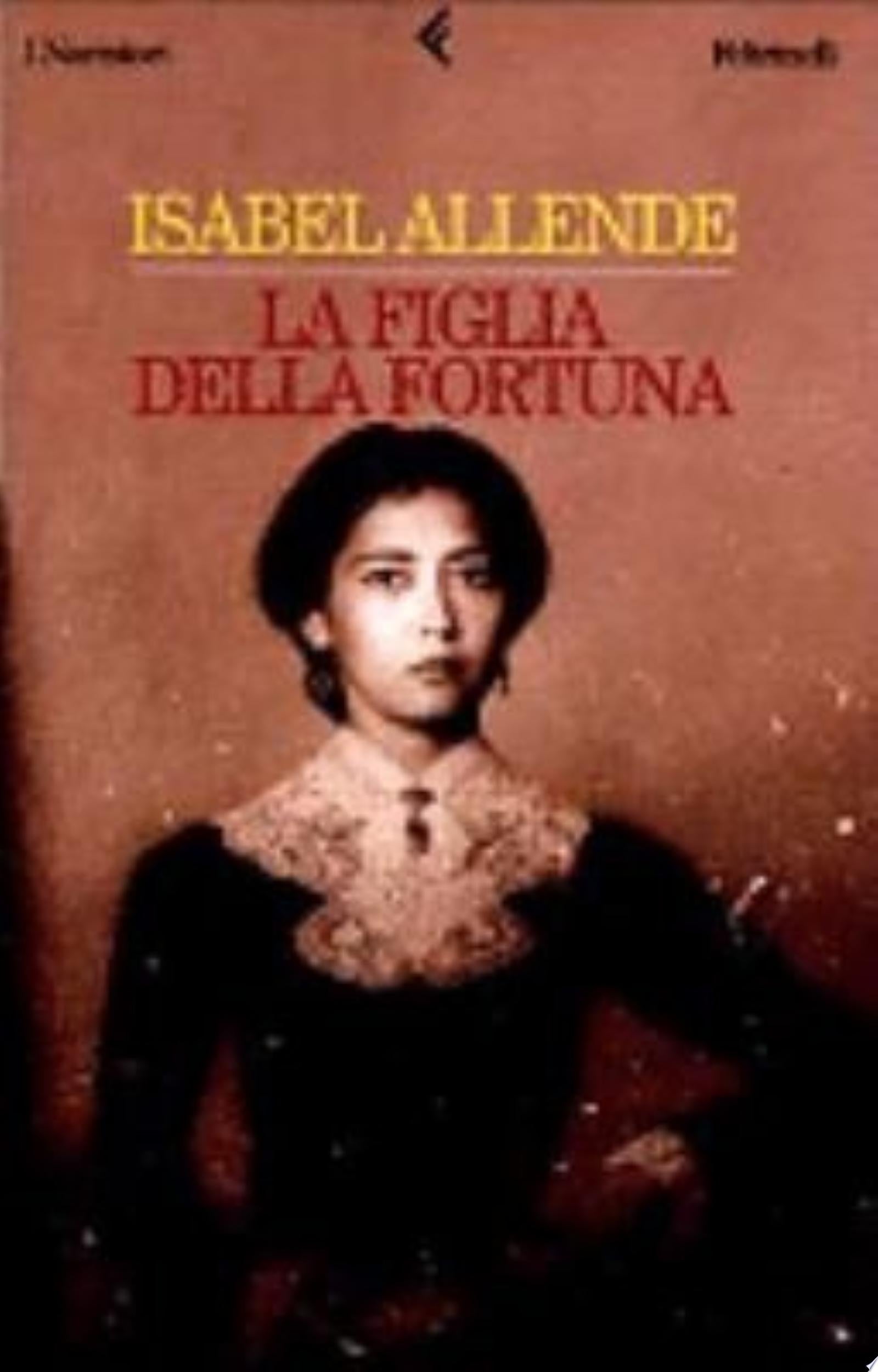 La Figlia Della Fortuna - Isabel Allende