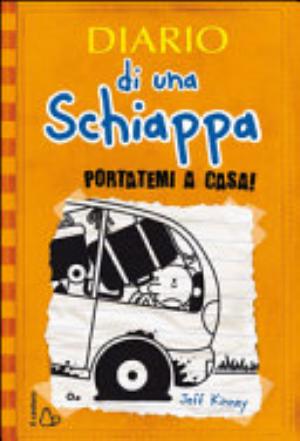 Diario Di Una Schiappa. Portatemi A Casa! - Jeff Kinney