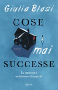 Cose Mai Successe - Giulia Blasi