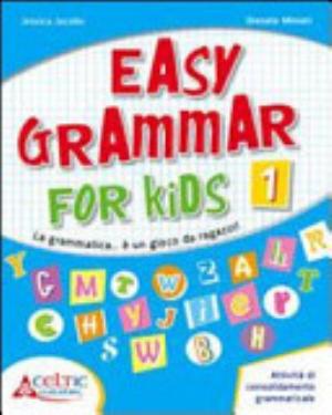 Easy Grammar For Kids. Level 1. Materiali Per Il Docente. Per La Scuola Elementare - J. Jacobs, D. Miniati
