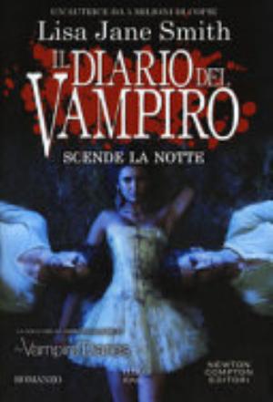Scende La Notte. Il Diario Del Vampiro - Lisa Jane Smith