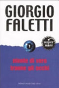 Niente Di Vero Tranne Gli Occhi - Giorgio Faletti