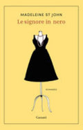 Le Signore In Nero - Madeleine St. John