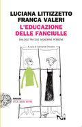 L'educazione Delle Fanciulle - Luciana Littizzetto, Franca Valeri