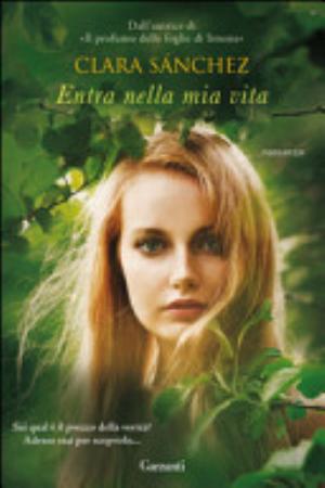 Entra Nella Mia Vita - Clara Sánchez