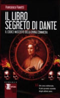 Il Libro Segreto Di Dante - Francesco Fioretti