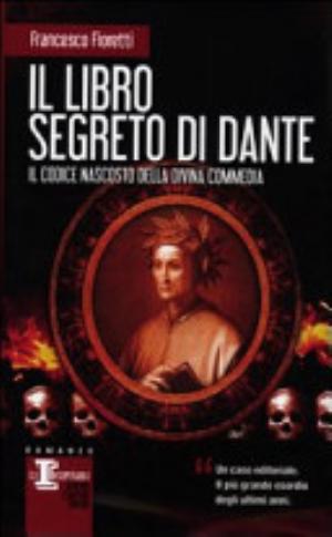 Il Libro Segreto Di Dante - Francesco Fioretti