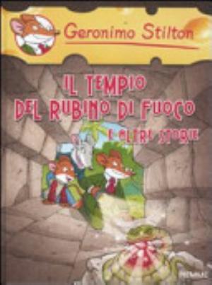 Il Tempio Del Rubino Di Fuoco - Geronimo Stilton