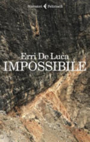 Impossibile. - Erri. De Luca