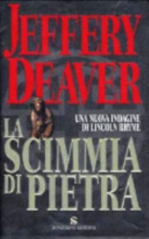 La Scimmia Di Pietra - Jeffery Deaverq