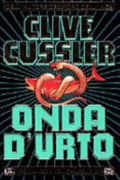 Onda D'urto - Clive Cussler