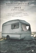 2012. L'apocalisse - Whitley Strieber