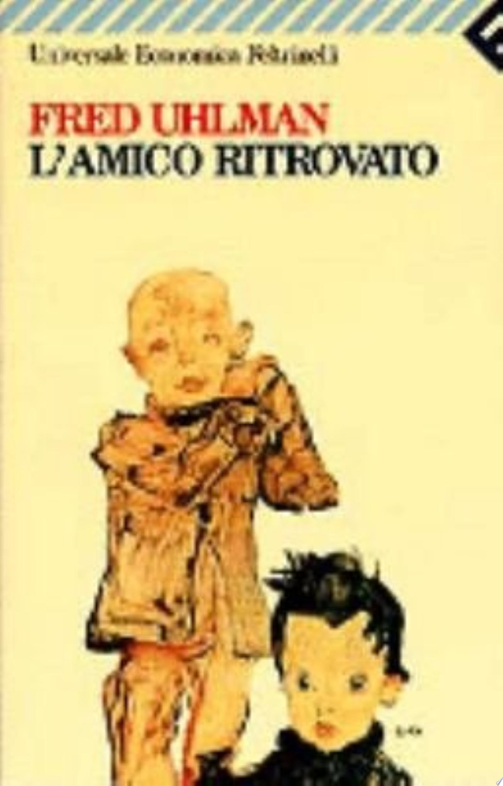 L'amico Ritrovato - Fred Uhlman