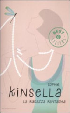 La Ragazza Fantasma - Sophie Kinsella