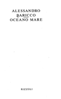 Oceano Mare - Alessandro Baricco