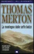 La Montagna Dalle Sette Balze - Thomas Merton