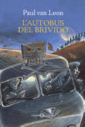 L'autobus Del Brivido - Paul Van Loon