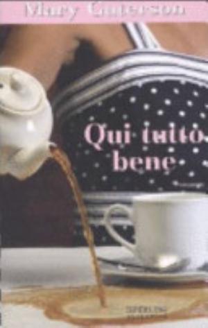 Qui Tutto Bene - Mary Guterson