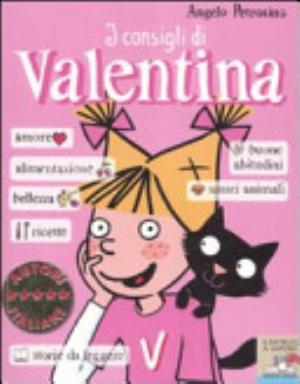 I Consigli Di Valentina - Angelo Petrosino