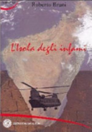L'isola Degli Infami - Roberto Bruni