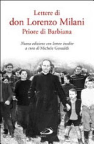 Lettere Di Don Lorenzo Milani Priore Di Barbiana - Lorenzo Milani