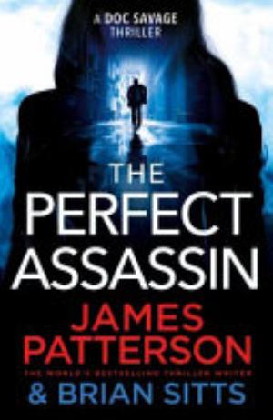 The Perfect Assassin - James Patterson