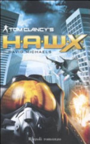 H.a.w.x. - David Michaels, Tom Clancy