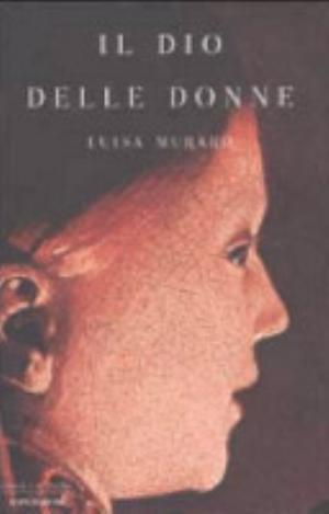 Il Dio Delle Donne - Luisa Muraro