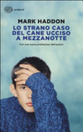 Lo Strano Caso Del Cane Ucciso A Mezzanotte - Mark Haddon