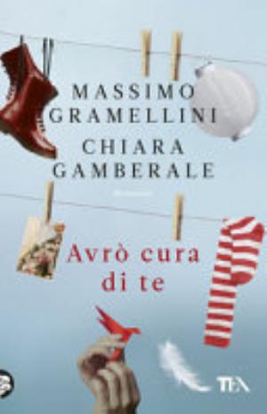Avrò Cura Di Te - Massimo Gramellini, Chiara Gamberale