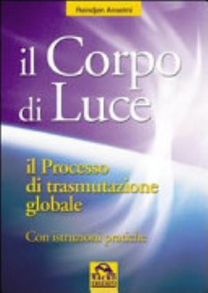 Il Corpo Di Luce - Reindjen Anselmi