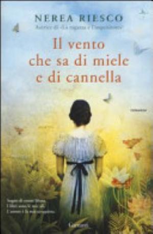 Il Vento Che Sa Di Miele E Di Cannella - Nerea Riesco