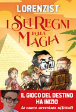 I Sei Regni Della Magia - Lorenzist