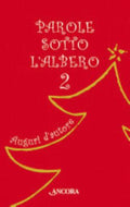 Parole Sotto L'albero - Dino Buzzati