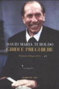 Gridi E Preghiere - David Maria Turoldo