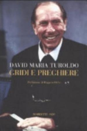 Gridi E Preghiere - David Maria Turoldo
