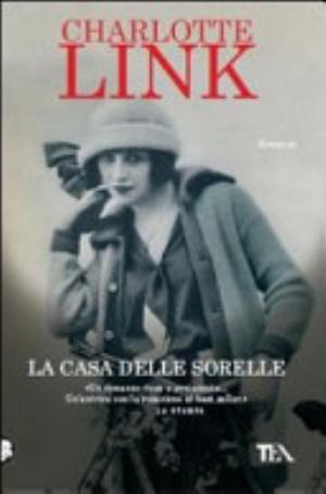 La Casa Delle Sorelle - Charlotte Link