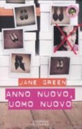 Anno Nuovo, Uomo Nuovo - Jane Green