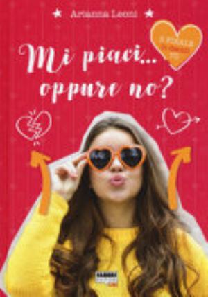 Mi Piaci... Oppure No? - Arianna Leoni